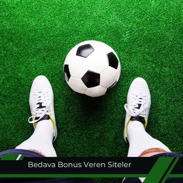 Bedava Bonus Veren Siteler