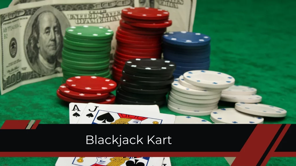 Blackjack Kart
